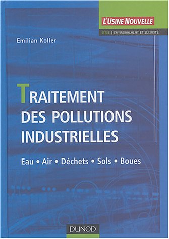 Traitement des pollutions industrielles