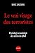 Le Vrai visage des terroristes: Psychologie et sociologie des acteurs du djihad (IMPACTS) (French Edition) by 