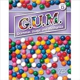G.U.M.: Level d Instruction and Practice for Grammar Usage & Mechanics