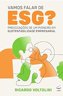 Livro Vamos falar de ESG?: Provocações de um pioneiro em sustentabilidade empresarial