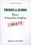 Energie et climat : Réussir la transition énergétique by 