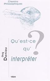 Qu'est-ce qu'interpréter ?