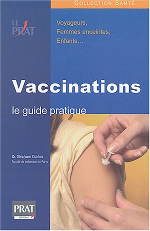Download Vaccinations : Le guide pratique