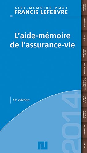 L' aide-mémoire de l'assurance-vie