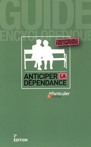Anticiper la dépendance