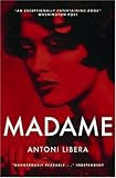 Front cover for the book Madame by Antoni Libera