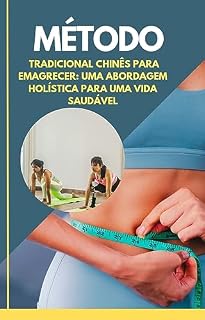 Livro O Método Tradicional Chinês para Emagrecer