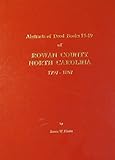 Front cover for the book Abstracts of Deed Books 15-19 of Rowan County, North Carolina, 1797-1807 by James W. Kluttz