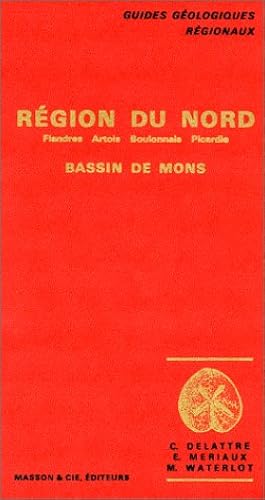 Download Guides géologiques : Région du Nord - Flandres, Artois, Boulonnais, Picardie, Bassin de Mons PDF