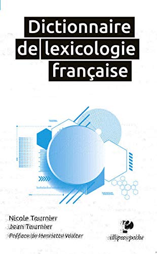 Dictionnaire de lexicologie française by