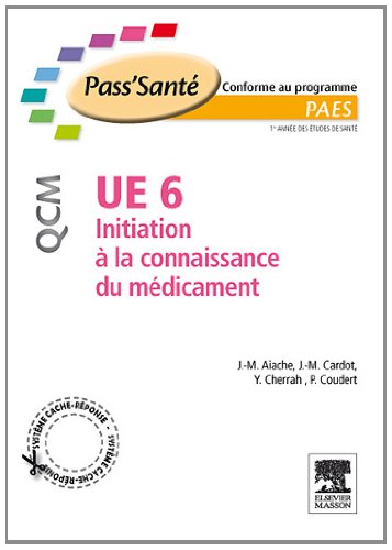 UE 6 Initiation à la connaissance du médicament