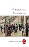 Choses Et Autres (Ldp Classiques) (French Edition) by 