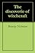 The discoverie of witchcraft