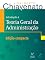 Livro Introdução à Teoria Geral da Administração: Edição Compacta