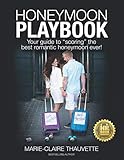 Honeymoon Playbook: Your guide to