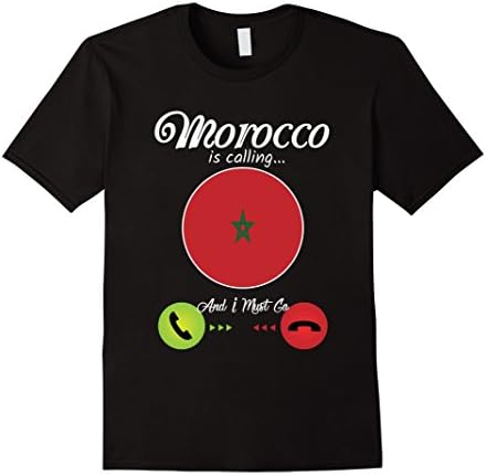 Morocco Is Calling And I Must Go -Morocan Flag T-shirt