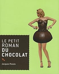 Le  petit roman du chocolat