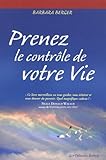 Prenez le contrôle de votre Vie by 