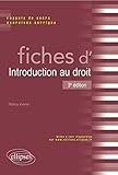 Fiches d'Introduction au droit - 3e édition by 