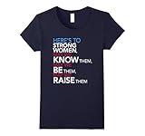 Women's Here's to Strong Women: Feminist Quote T-Shirt Medium Navy