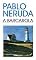 Livro A Barcarola (Pablo Neruda)