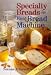 Specialty Breads In Your Bread Machine by 