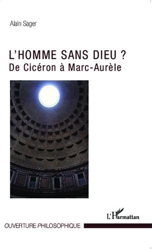 L' homme sans Dieu ?
