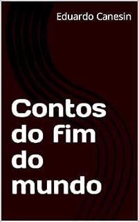 Livro Contos do fim do mundo