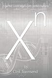 Xn: X to The Nth by Clint Townsend