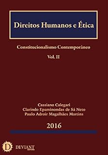 Livro Direitos Humanos e Ética (Constitucionalismo Contemporâneo Livro 2)
