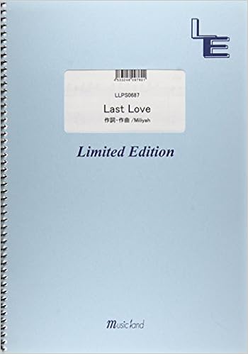 ピアノ ソロ Last Love 加藤ミリヤ Llps0687 オンデマンド 本 通販 Amazon