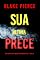 Livro Sua Última Prece (Série Rachel Gift: Thriller de Suspense do FBI — Livro 12)