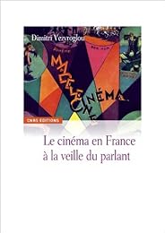 Le  cinéma en France à la veille du parlant