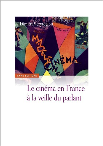 Le  cinéma en France à la veille du parlant