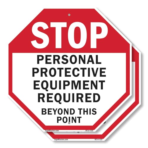Stop Personal Protective Equipment Required Beyond This Point (2 Pack) 6 inch X…