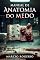Livro Manual de Anatomia do Medo