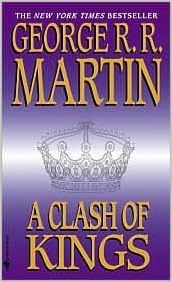 A Clash Of Kings Publisher Bantam Amazon Com Books