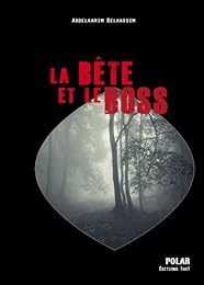 La  bête et le boss