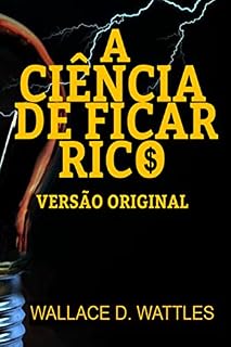 Livro A CIÊNCIA DE FICAR RICO: VERSÃO ORIGINAL