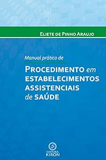 Livro Manual prático de procedimento em estabelecimentos assistenciais de saúde
