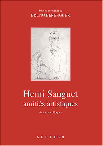 Sauguet, amitiés artistiques
