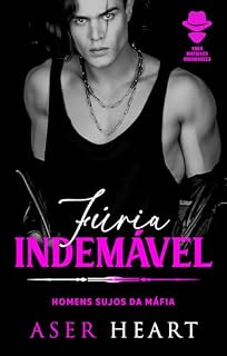Livro Fúria indomável: Homens Sujos da Máfia (Ficção Gay)