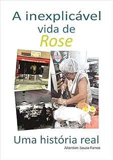 Livro A inexplicável vida de Rose