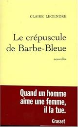 Le  crépuscule de Barbe-Bleue