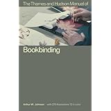 The Thames and Hudson Manual of Book Binding (Thames and Hudson Manuals (Paperback))