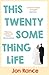 This Twentysomething Life