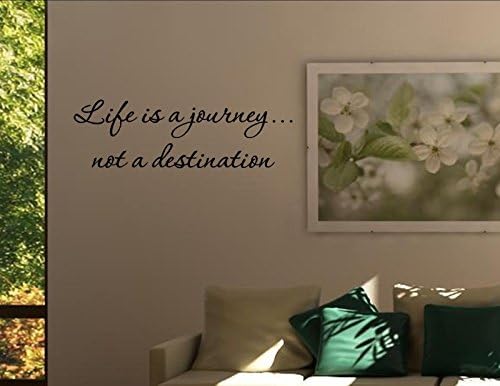 Life is a journey... not a destination Decal Vinyl wall art stickers Vinyl Decor Quote lettering sayings kitchen sport Bedroom home decor