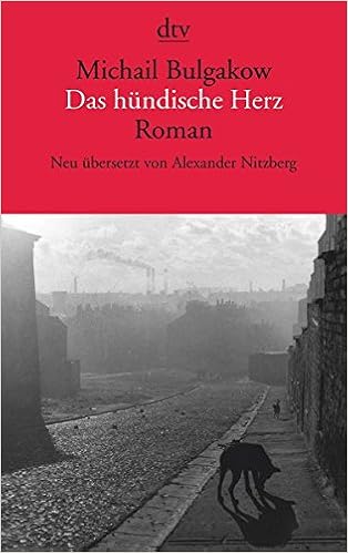 Michael Bulgakow: Das hündische Herz