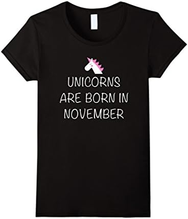 Womens November Birthday Shirt - Unicorn Gifts Large Black