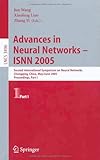 Advances in Neural Networks - ISNN 2005 Pt. 1 : Second International Symposium on Neural Networks, Chongqing, China, May 30 - June 1, 2005, Proceedings, , 3540259120